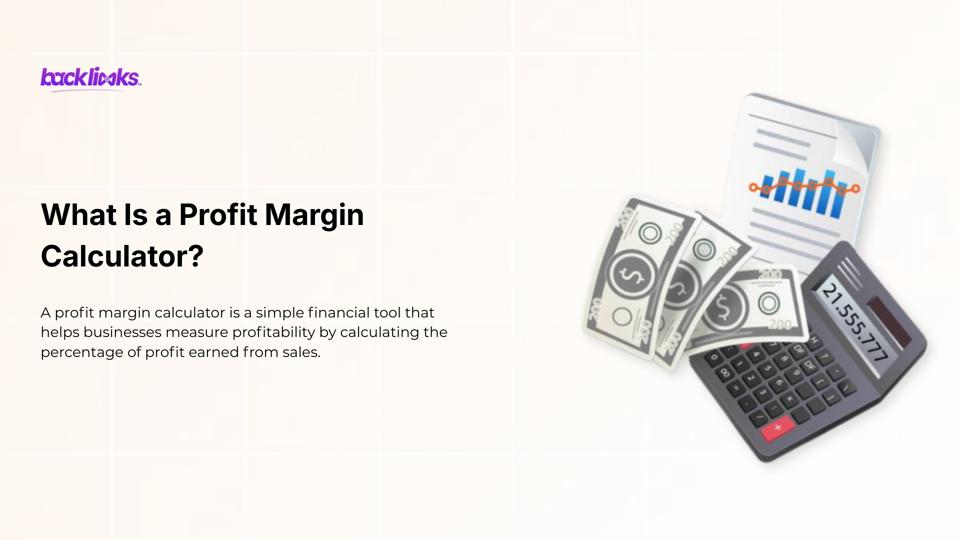 What Is a Profit Margin Calculator?