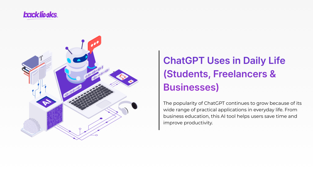 ChatGPT Uses in Daily Life (Students, Freelancers & Businesses)