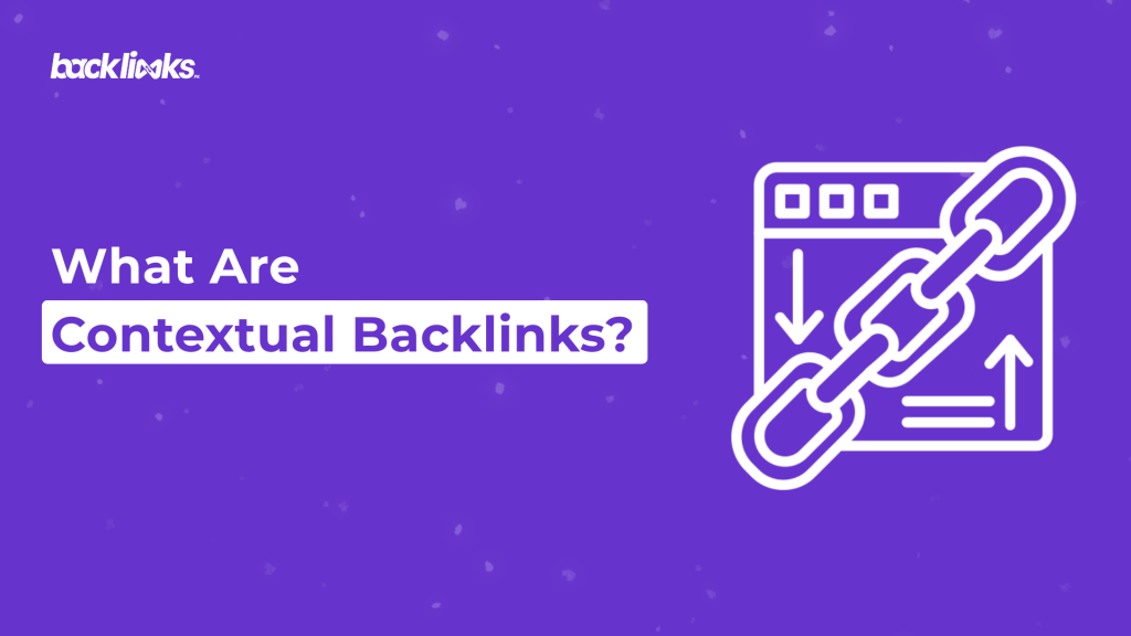 What Are Contextual Backlinks?