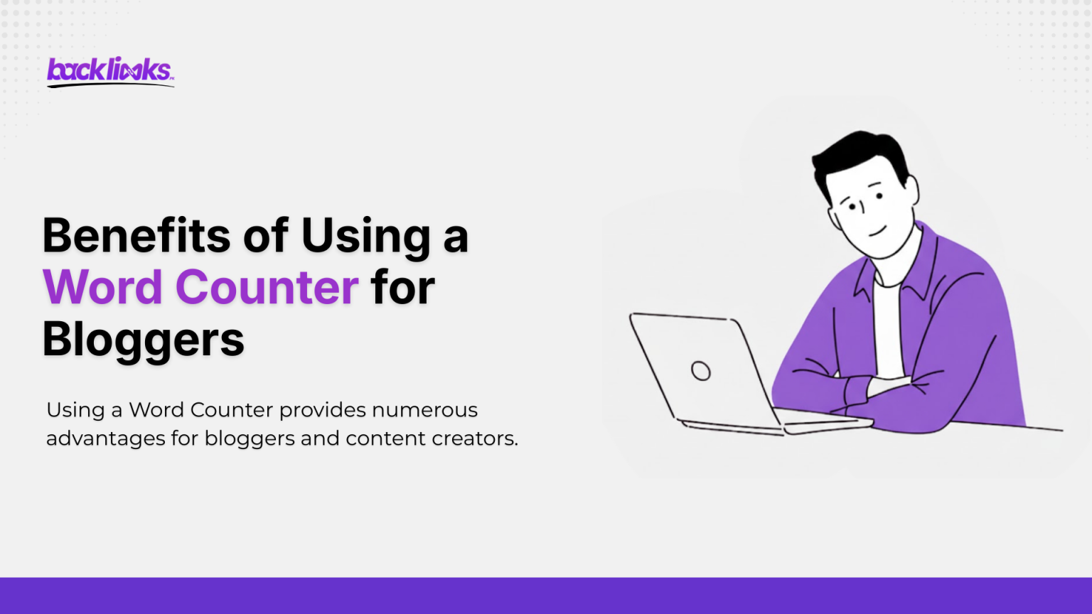 Benefits of Using a Word Counter for Bloggers