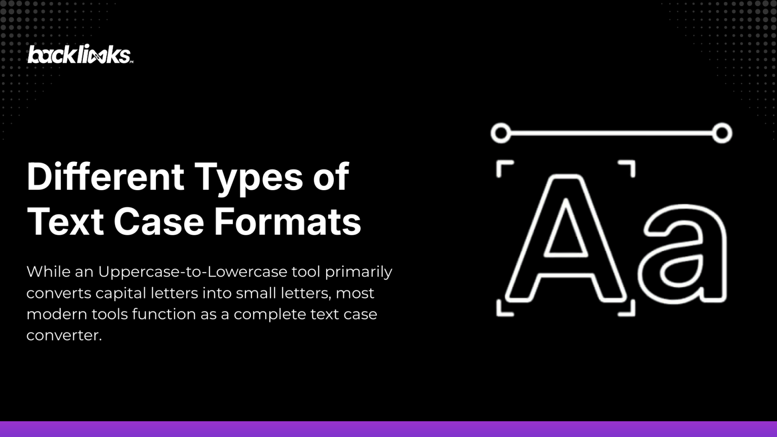 Different Types of Text Case Formats​