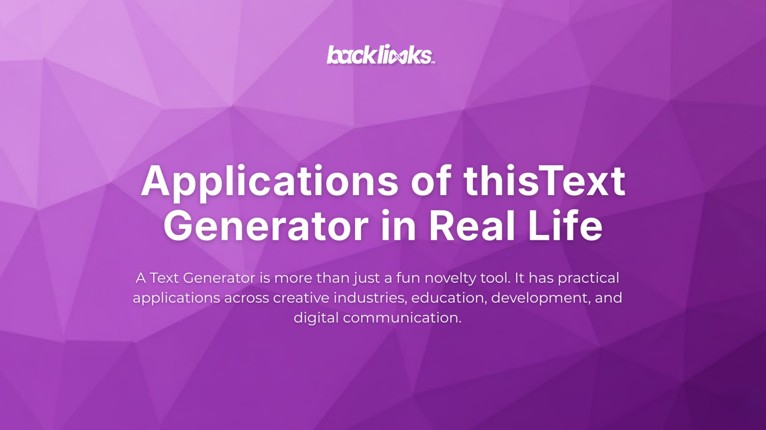 Applications of thisText Generator in Real Life