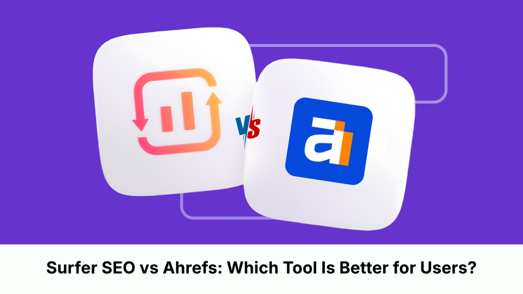 surfer seo vs ahrefs