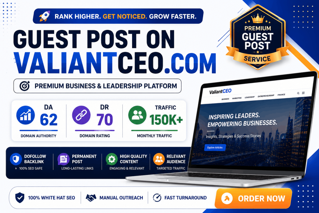 Publish a Guest Post on valiantceo.com